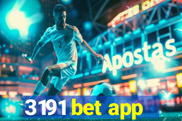 3191 bet app